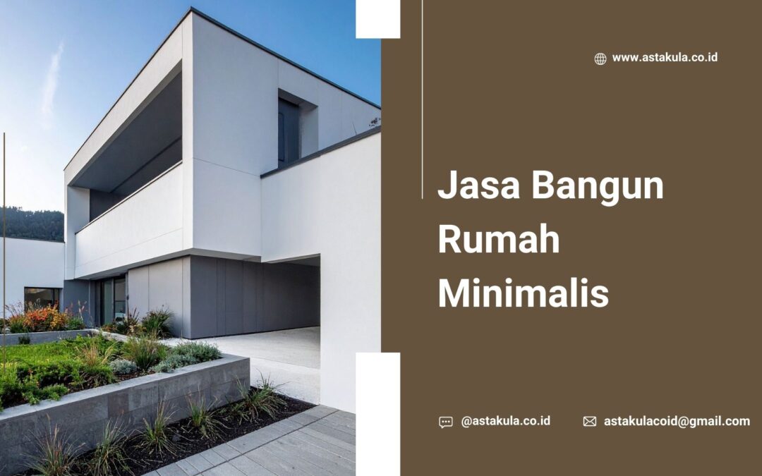 Jasa Bangun Rumah Minimalis