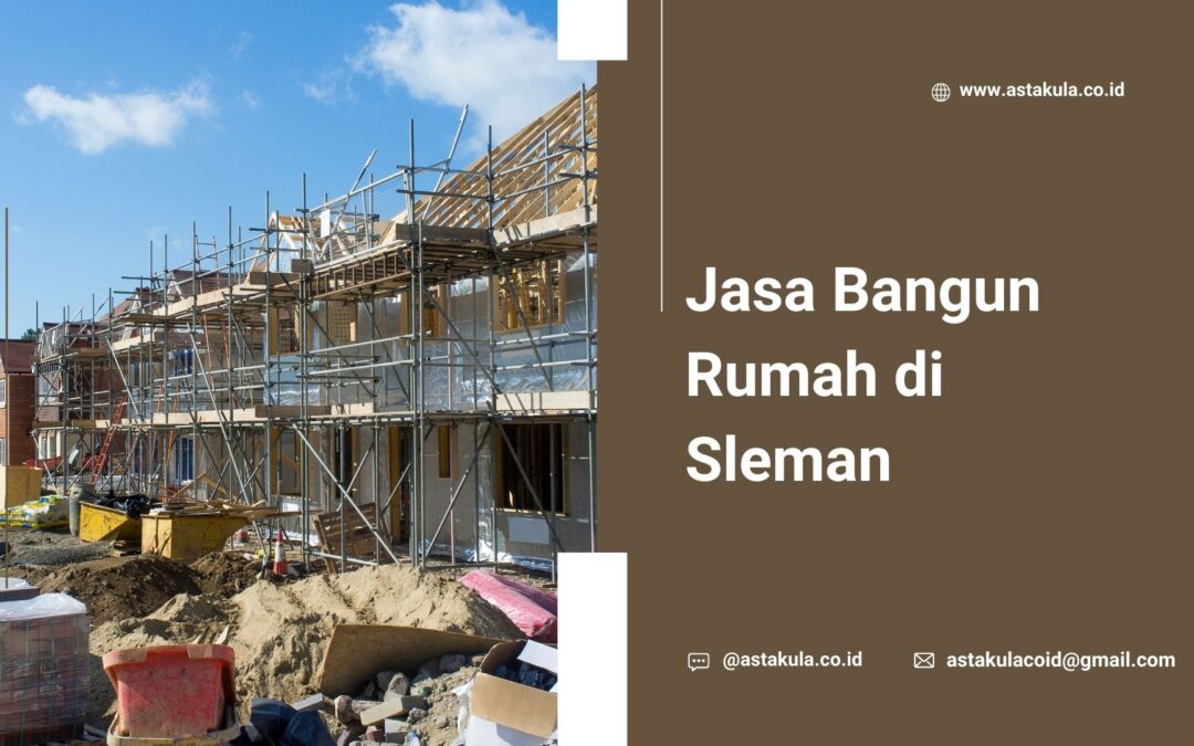 Jasa Bangun Rumah Sleman