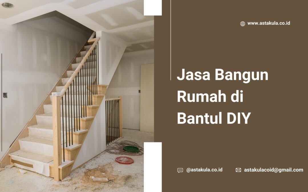 Jasa Bangun Rumah Bantul