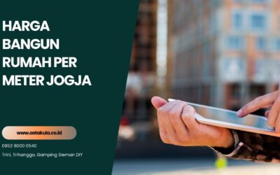 Harga Bangun Rumah Per Meter Jogja