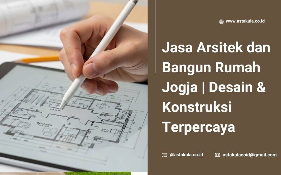Jasa Arsitek dan Bangun Rumah Jogja