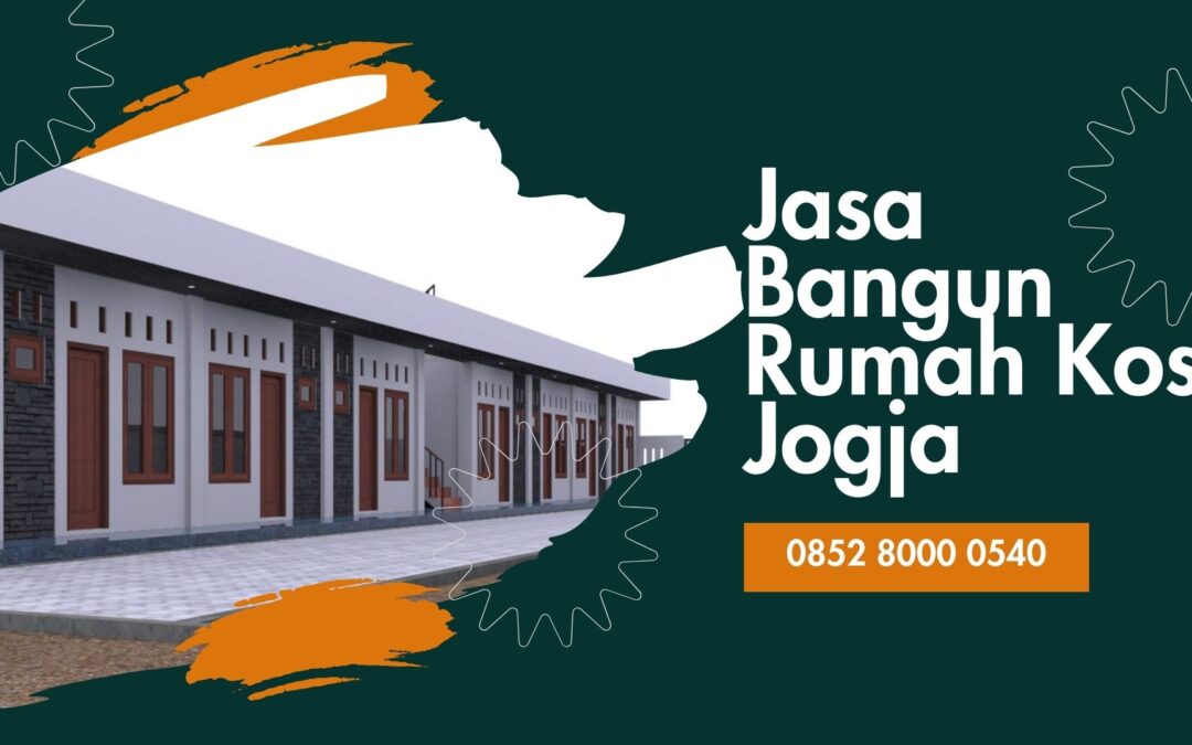 Jasa Bangun Rumah Kos Jogja