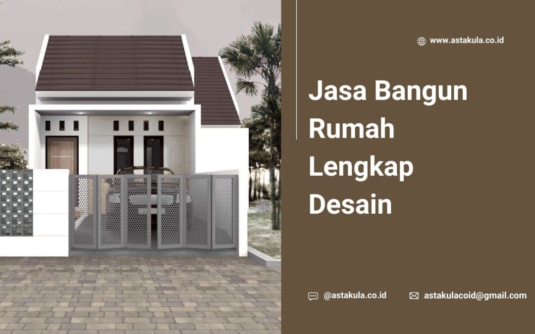 Jasa Bangun Rumah Lengkap Desain