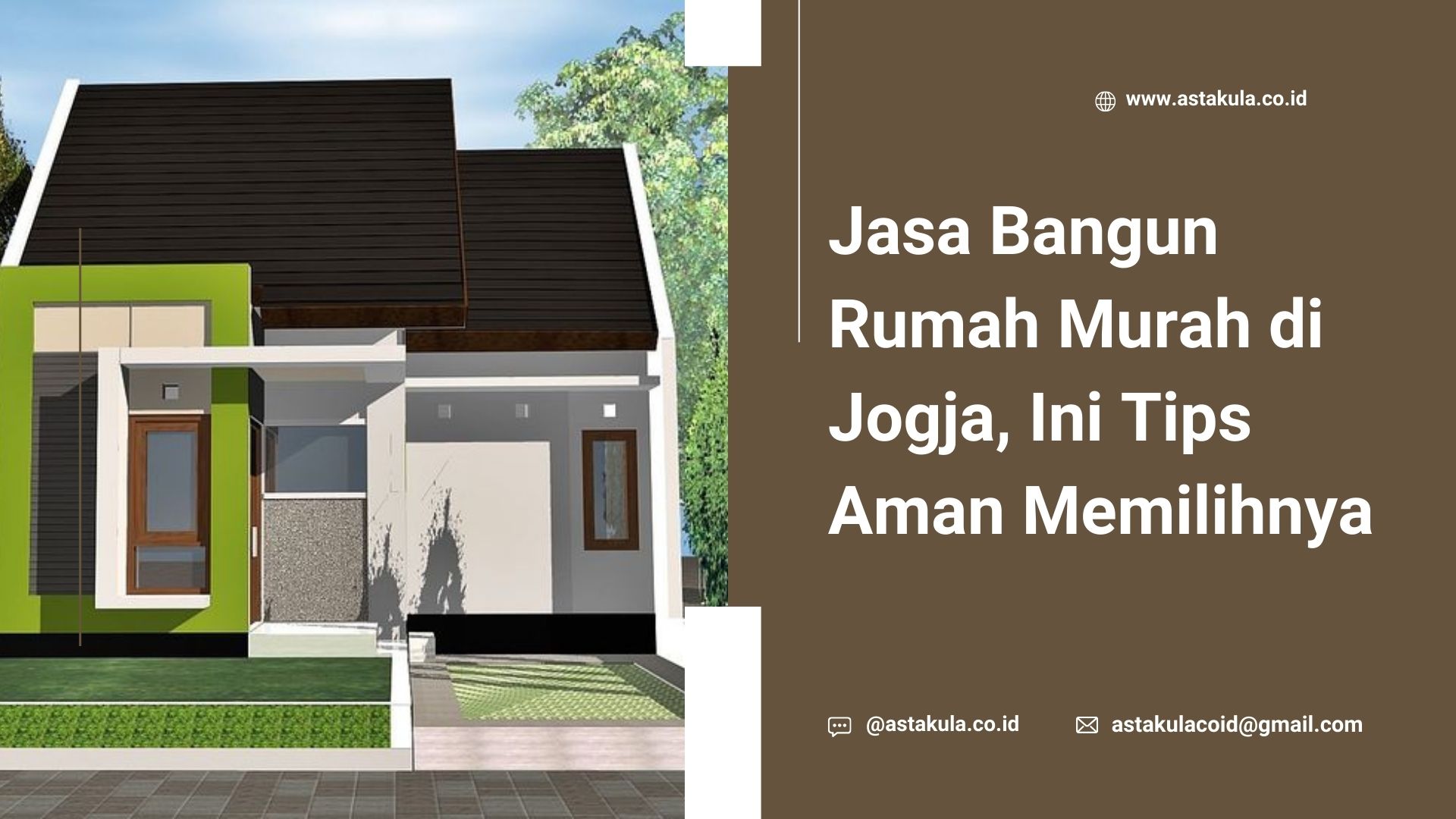 Jasa Bangun Rumah Murah di Jogja, Ini Tips Aman Memilihnya