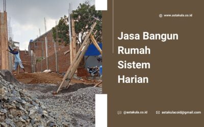 Jasa Bangun Rumah Sistem Harian