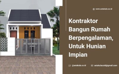Kontraktor Bangun Rumah Berpengalaman