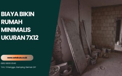 Biaya Bikin Rumah Minimalis Ukuran 7×12