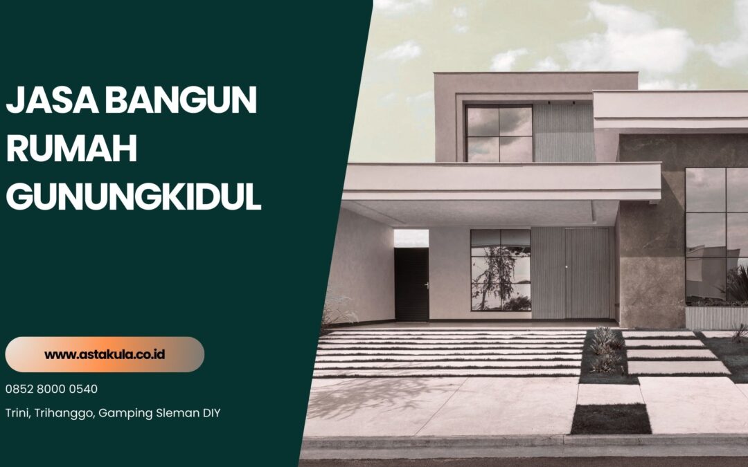 Jasa Bangun Rumah Gunungkidul