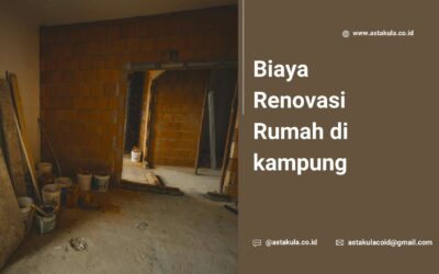 Biaya Renovasi Rumah di kampung